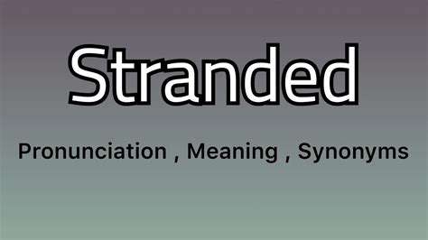 stranded synonym|meaning of stranded.